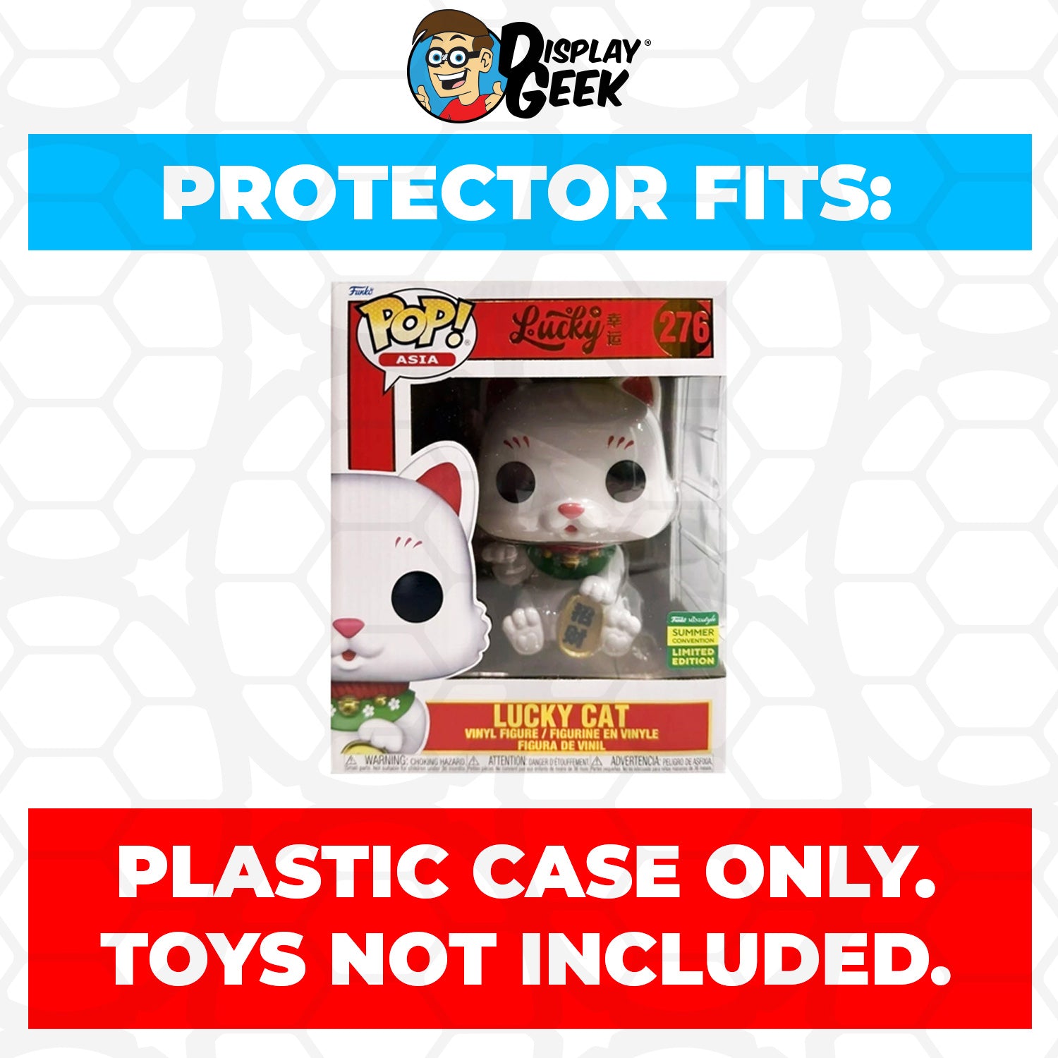 Funko POP! 6 inch Lucky Cat #276 ToyCon Super Size Pop Protector