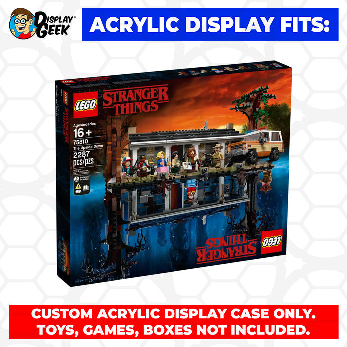 LEGO Model 75810 - 3mm thick Custom Acrylic Display Case for Stranger  Things The Upside Down (14.5h x 19.5w x 11.5d)