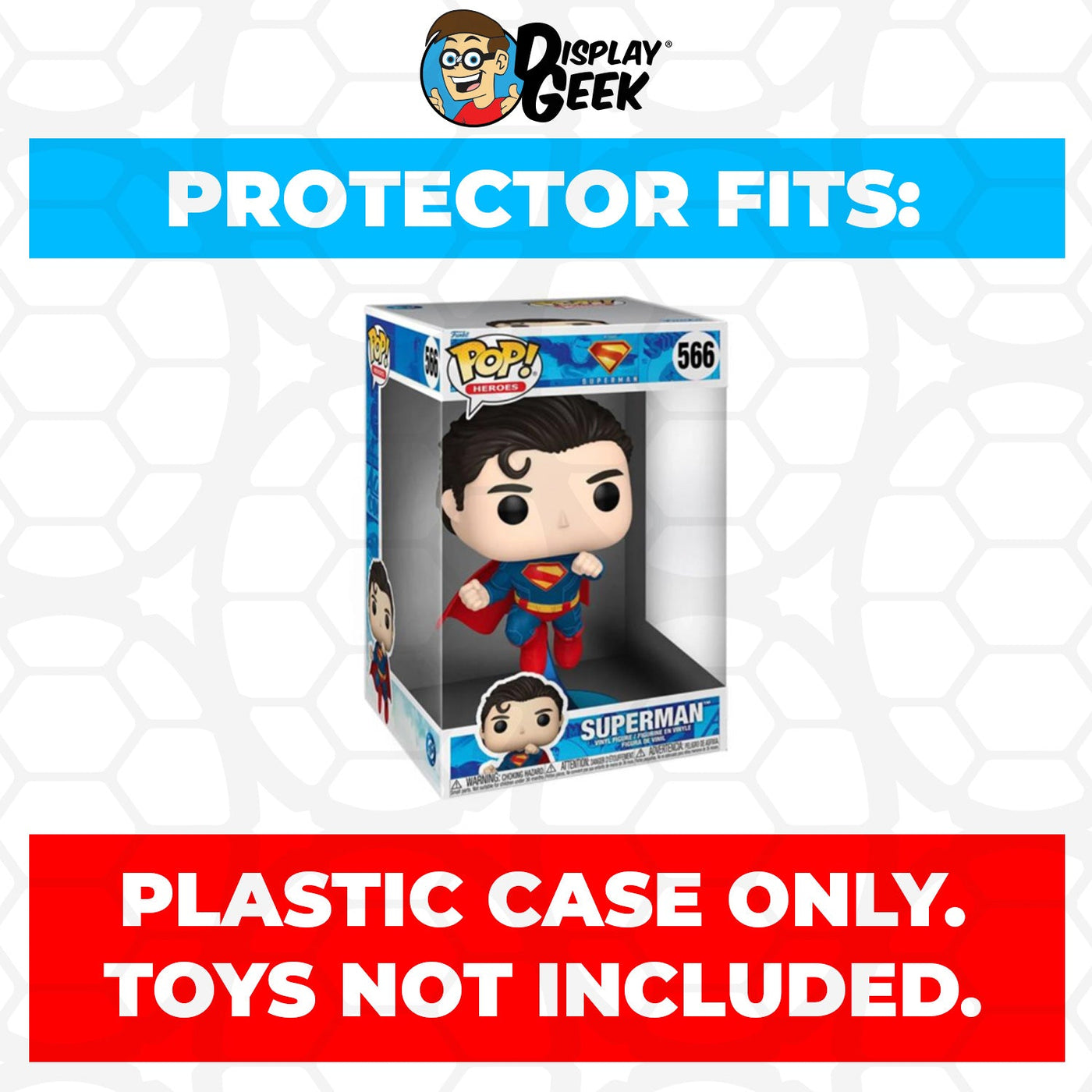 Funko POP! 10 inch Superman #566 Jumbo Size Pop Protector