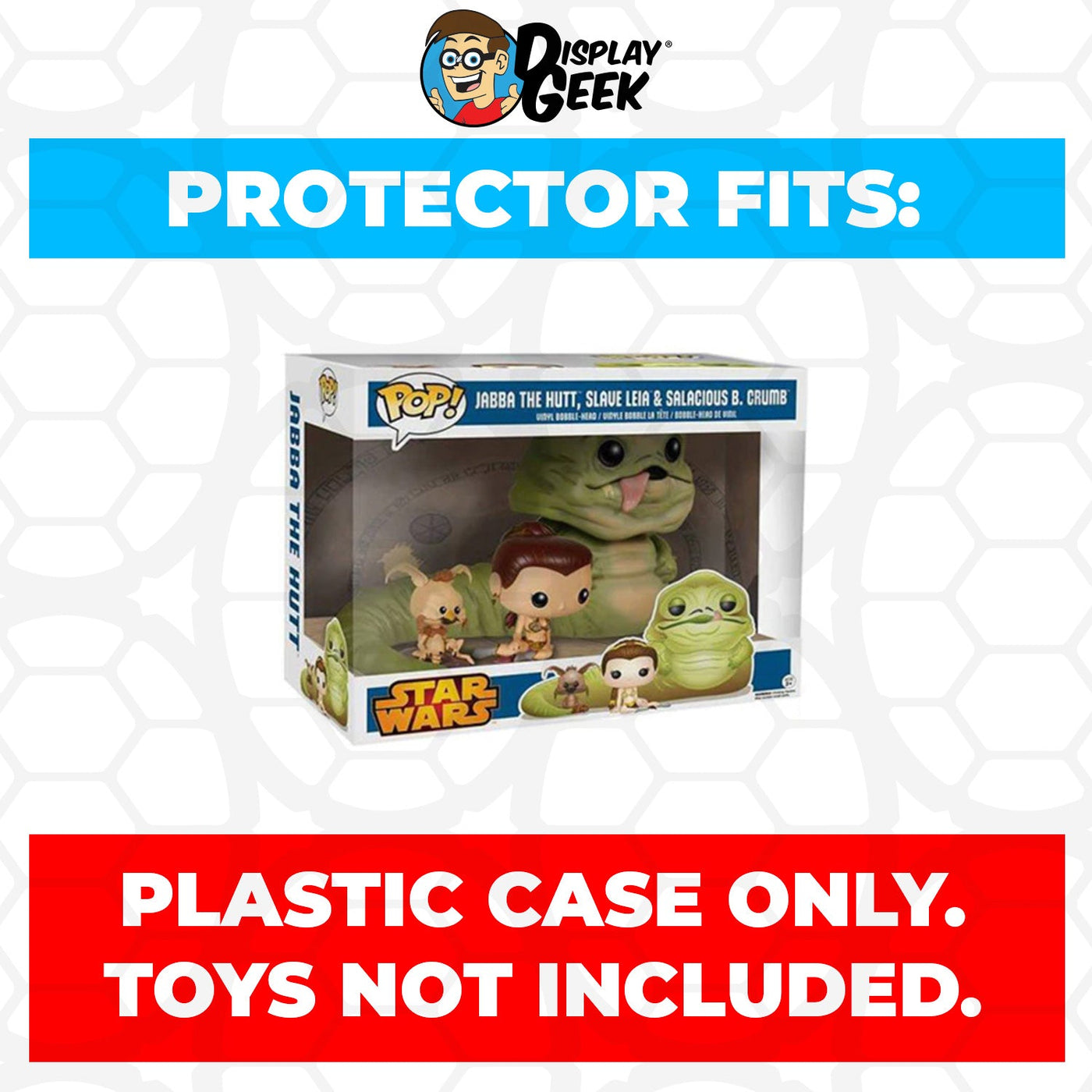 Funko POP! 3 Pack Jabba The Hutt, Slave Leia & Salacious B. Crumb Pop Protector Size CONFIRMED by Display Geek