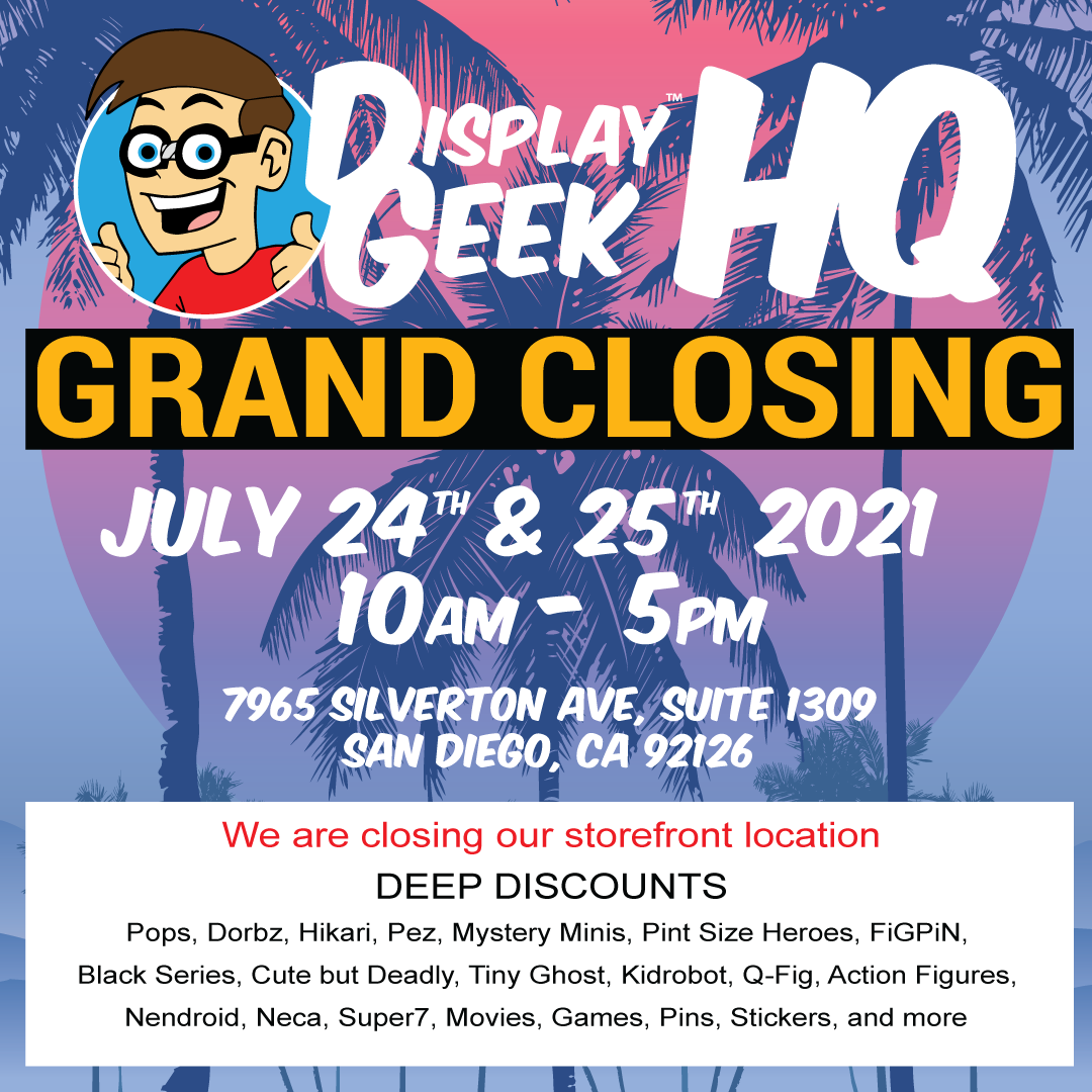 Grand Closing of the Storefront July 24th & 25th 2021