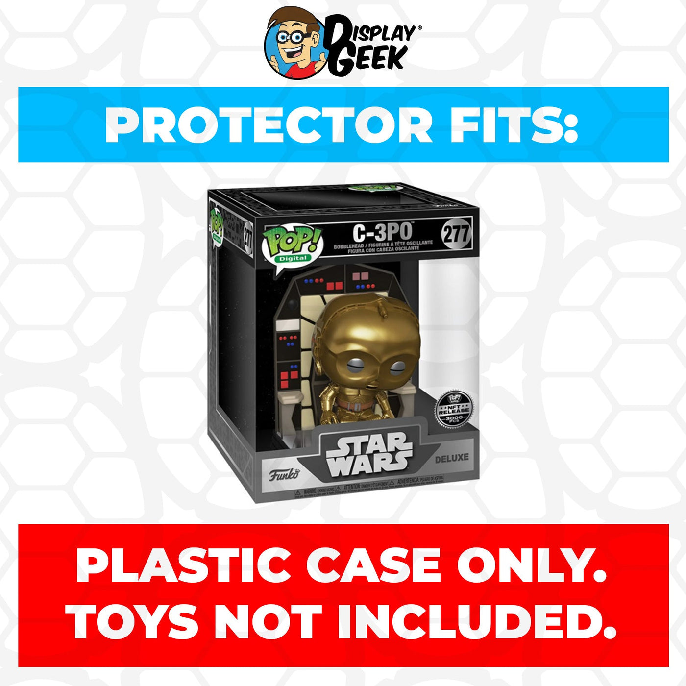 Funko POP! Deluxe C-3PO #277 Pop Protector Size CONFIRMED by Display Geek