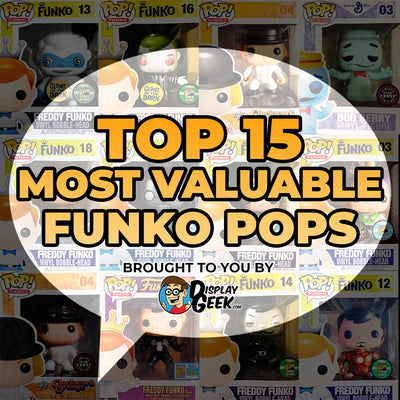 Top 15 Most Valuable Funko Pop Figures Sold and Verified