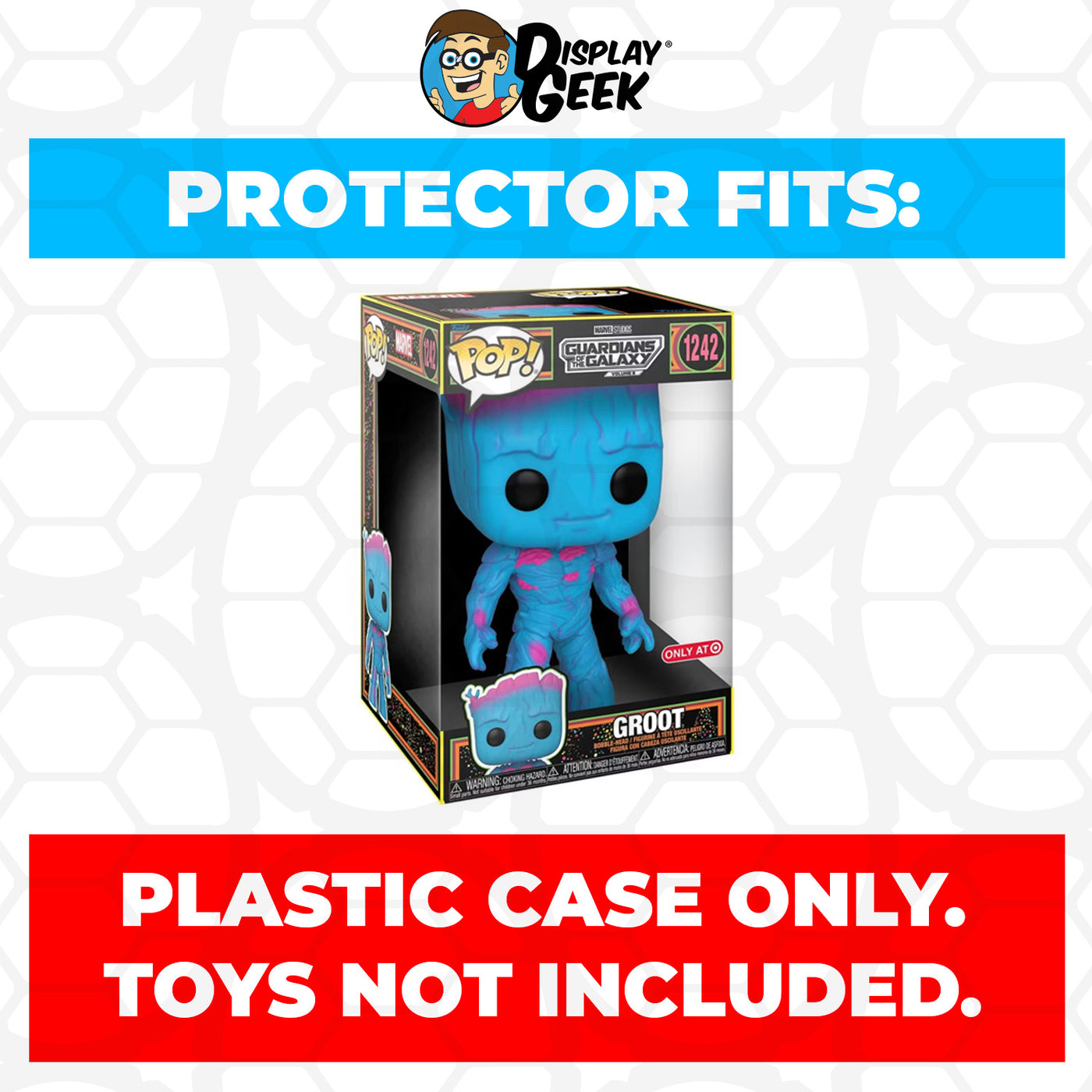 Pop Protector for 10 inch Groot Blacklight #1242 Jumbo Funko Pop on The Protector Guide App by Display Geek