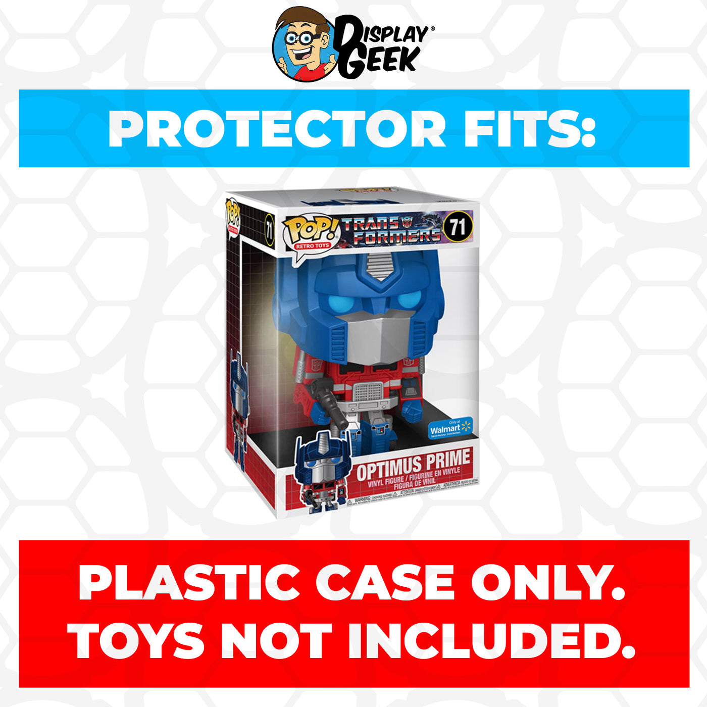 Pop Protector for 10 inch Optimus Prime #71 Jumbo Funko Pop on The Protector Guide App by Display Geek