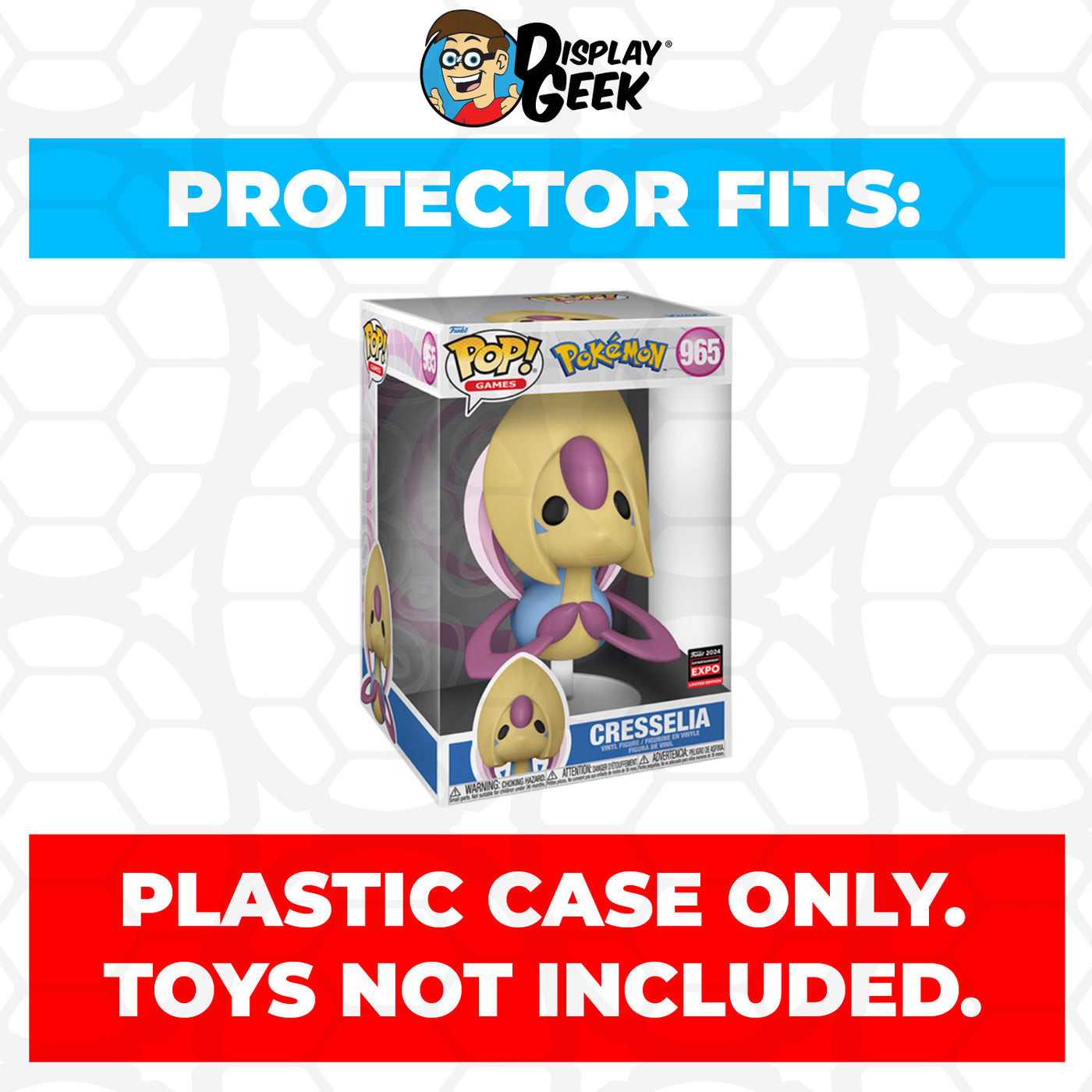 Pop Protector for 10 inch Cresselia C2E2 Expo #965 Jumbo Funko Pop on The Protector Guide App by Display Geek