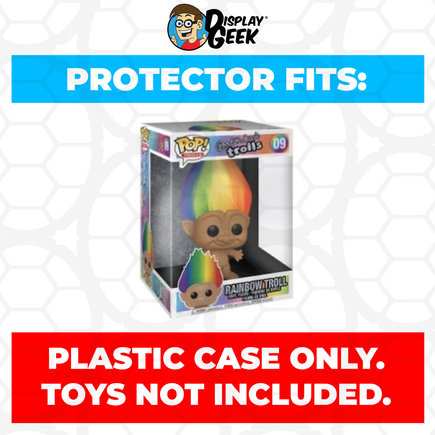 Pop Protector for 10 inch Rainbow Troll #09 Jumbo Funko Pop on The Protector Guide App by Display Geek