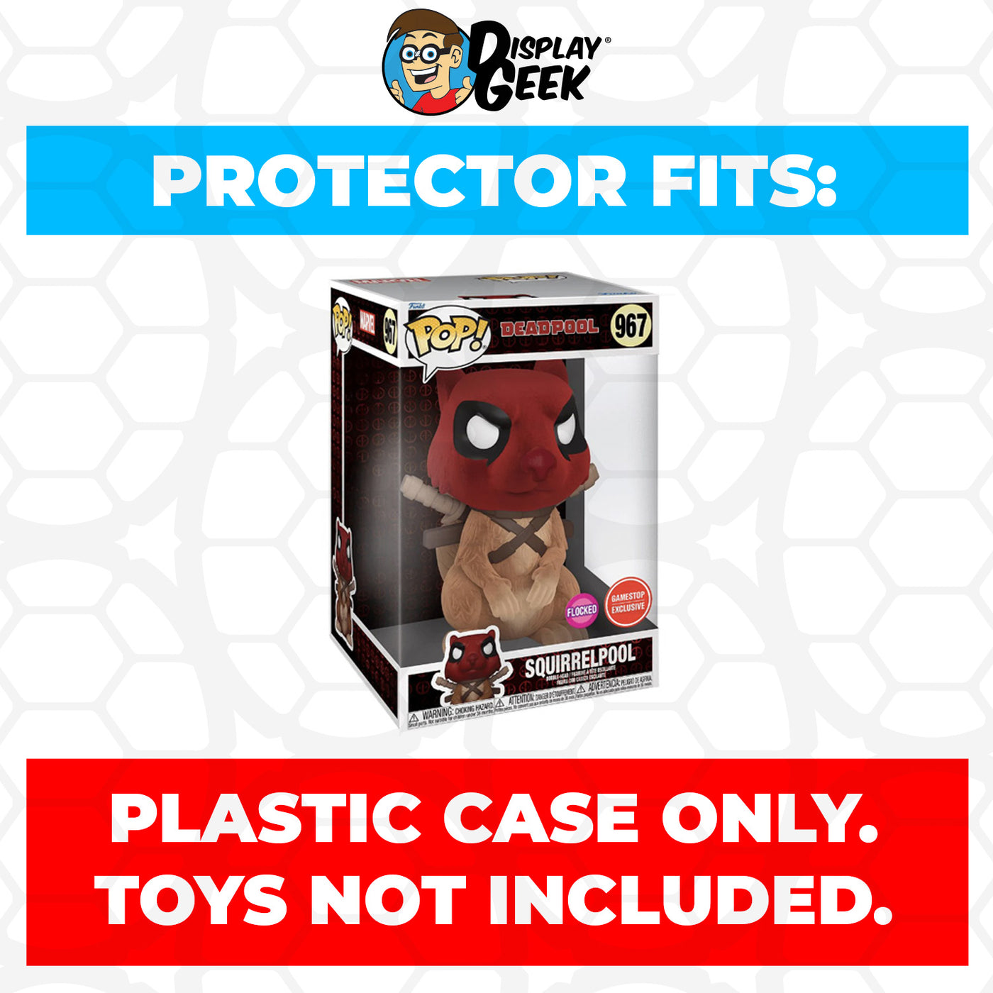 Pop Protector for 10 inch Squirrelpool Flocked #967 Jumbo Funko Pop on The Protector Guide App by Display Geek