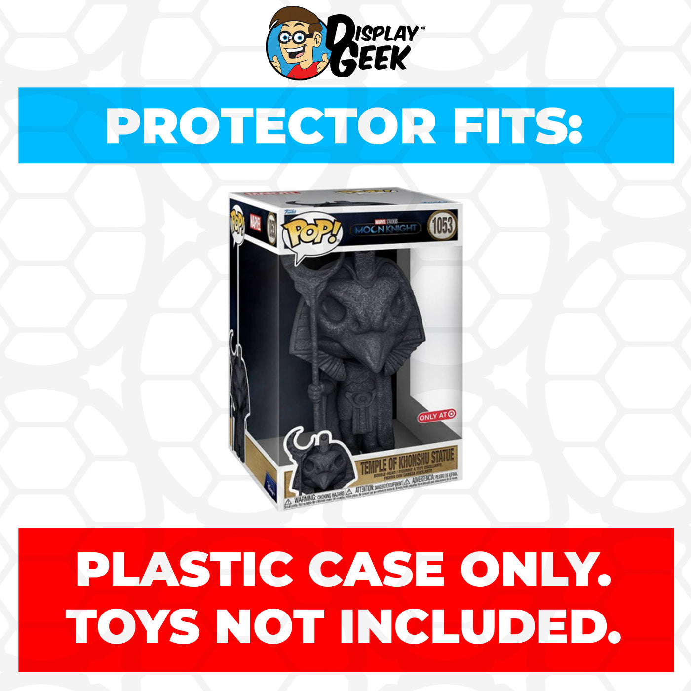 Pop Protector for 10 inch Temple of Khonshu Statue #1053 Jumbo Funko Pop on The Protector Guide App by Display Geek