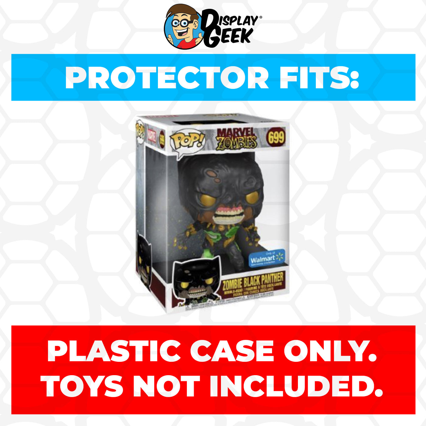 Pop Protector for 10 inch Zombie Black Panther #699 Jumbo Funko Pop on The Protector Guide App by Display Geek