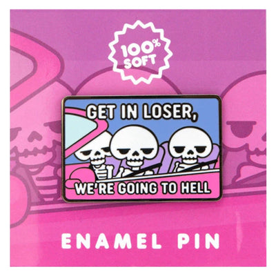 100% Soft: Pins, Get in Loser