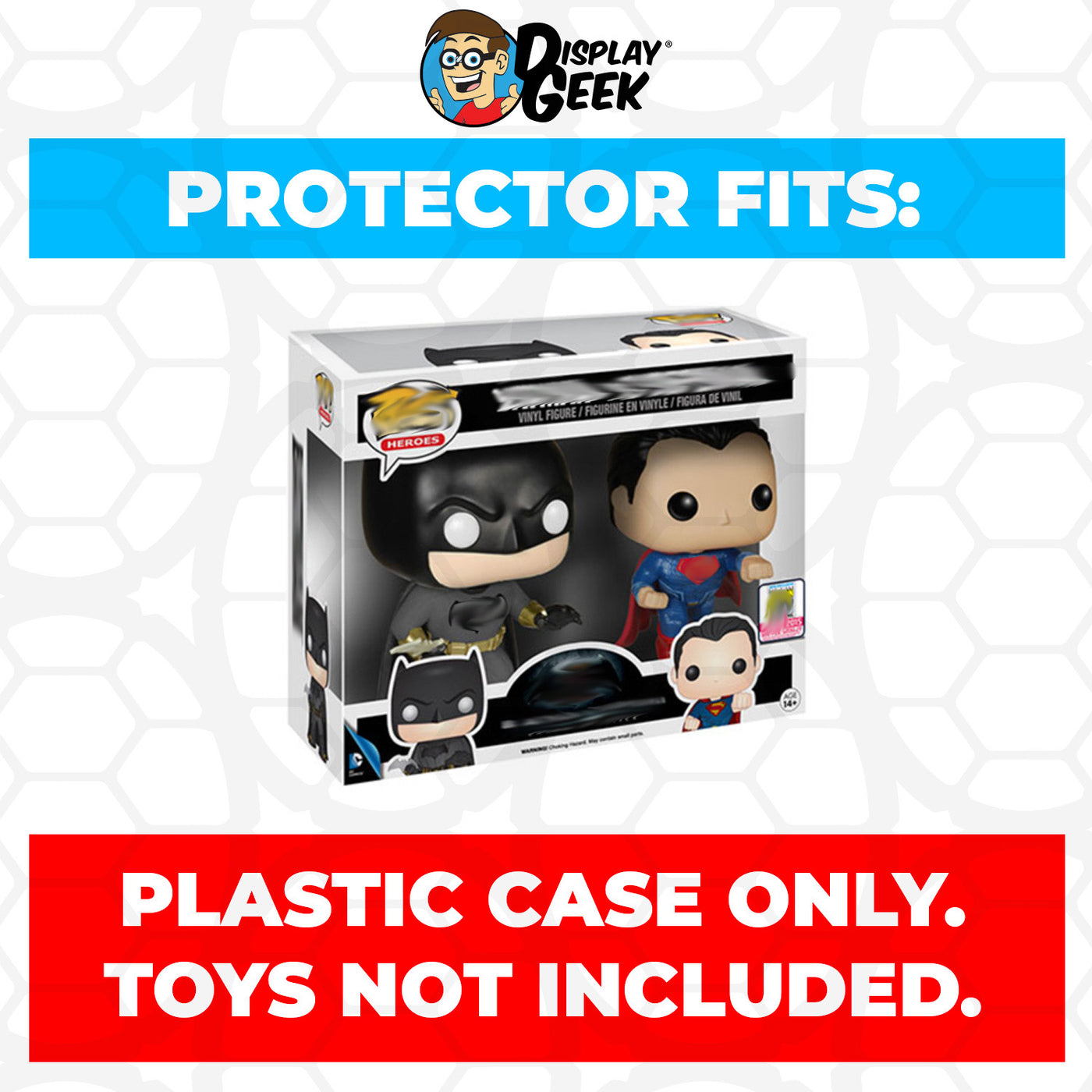 Pop Protector for Pack Batman vs Superman Dawn of Justice SDCC