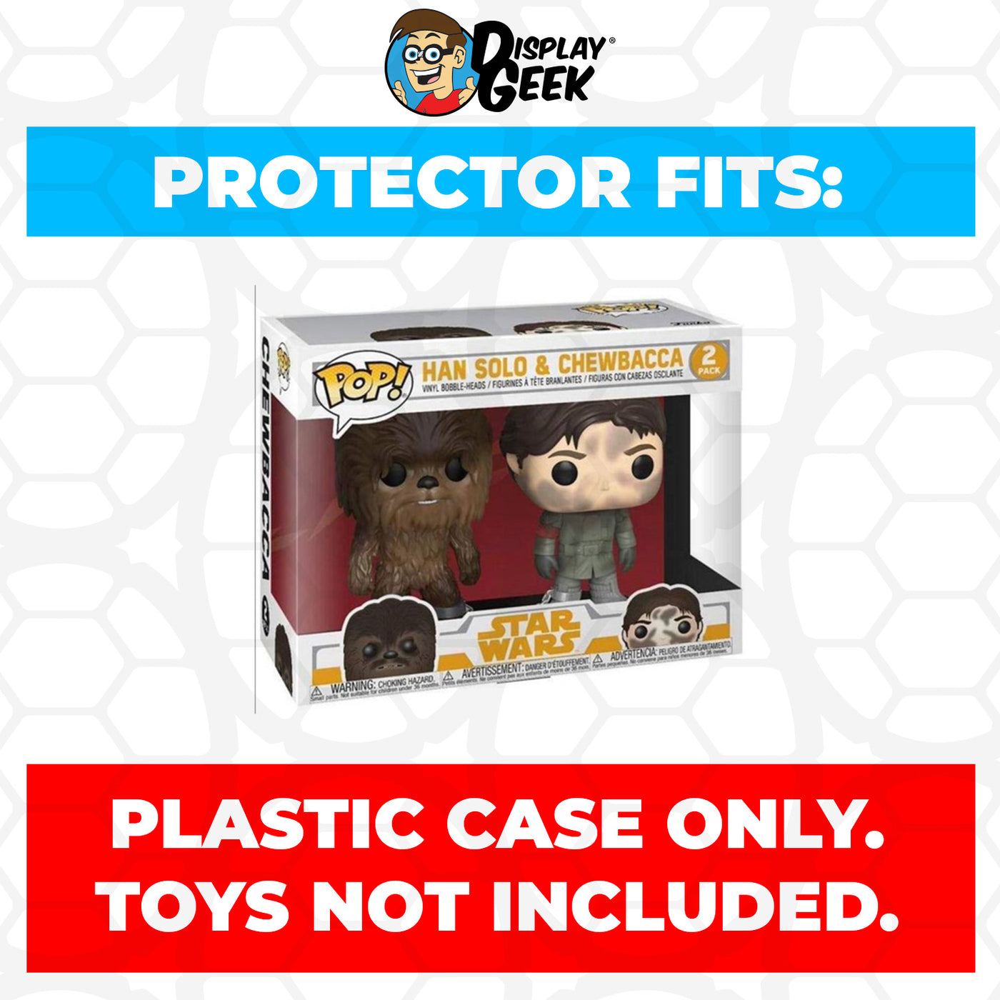 Pop Protector for 2 Pack Han Solo & Chewbacca Funko Pop on The Protector Guide App by Display Geek