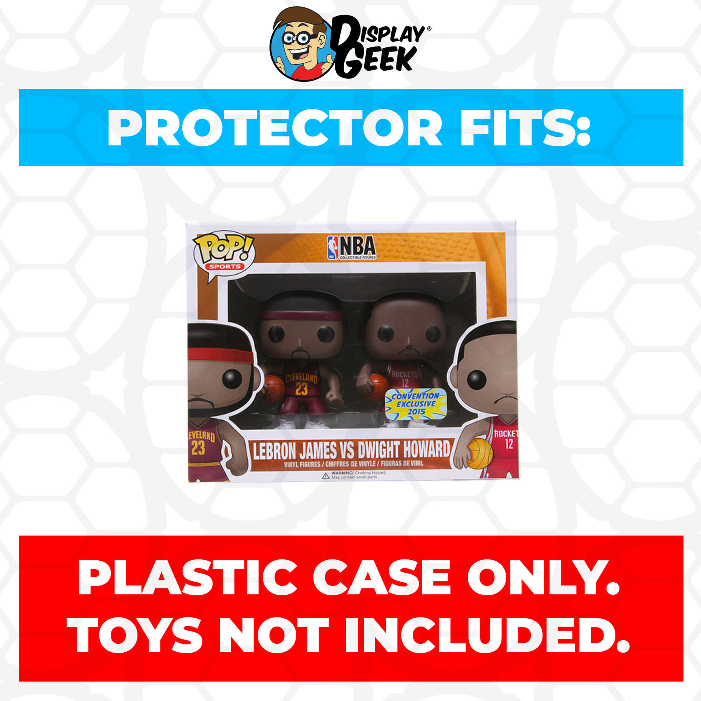 Pop Protector for 2 Pack LeBron James vs Dwight Howard Funko Pop on The Protector Guide App by Display Geek