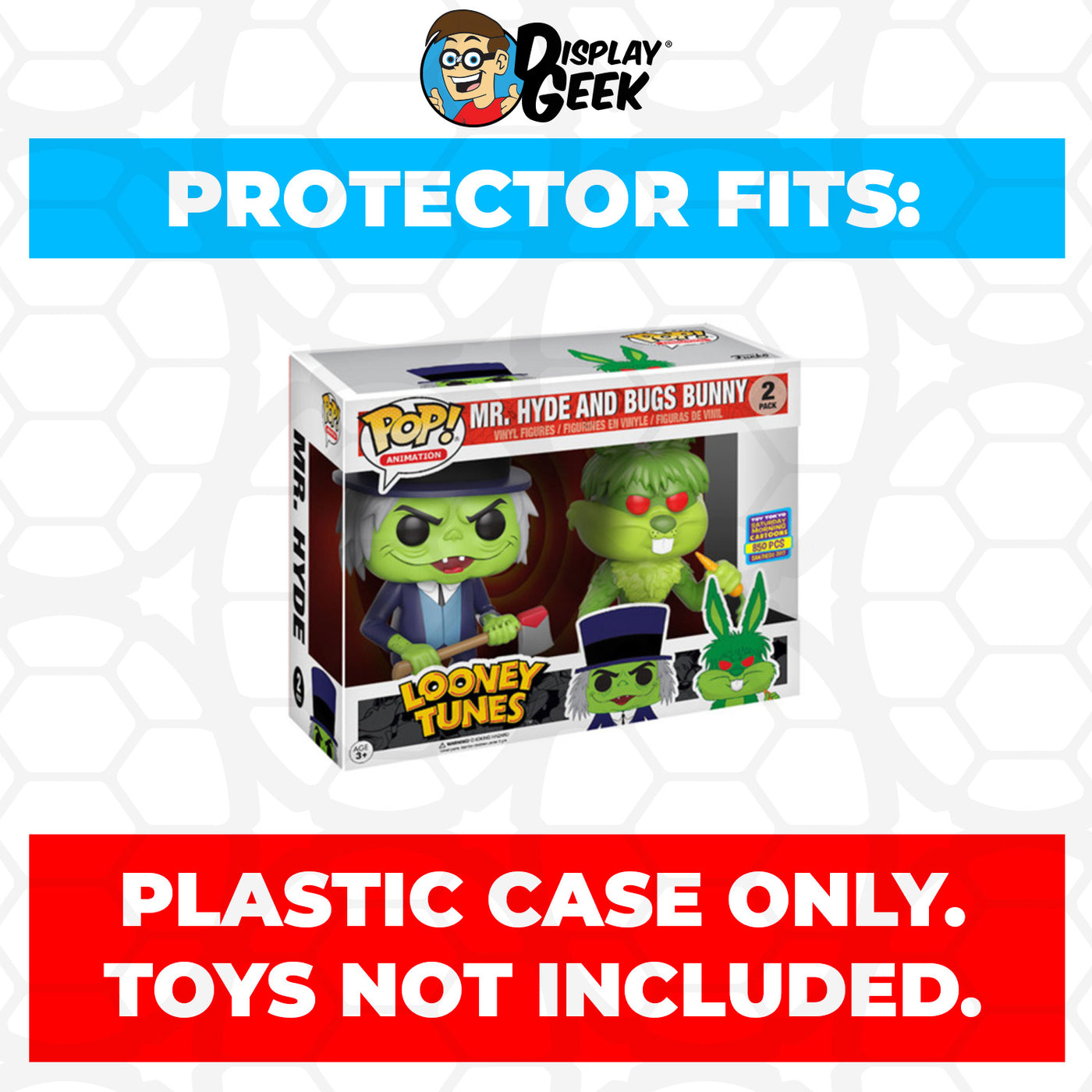 Pop Protector for 2 Pack Mr. Hyde & Bugs Bunny SDCC Funko Pop on The Protector Guide App by Display Geek