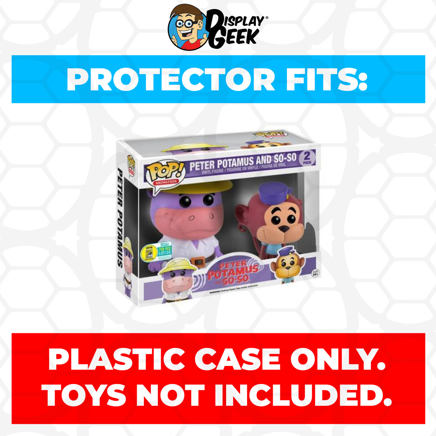 Pop Protector for 2 Pack Peter Potamus and So-So SDCC Funko Pop on The Protector Guide App by Display Geek