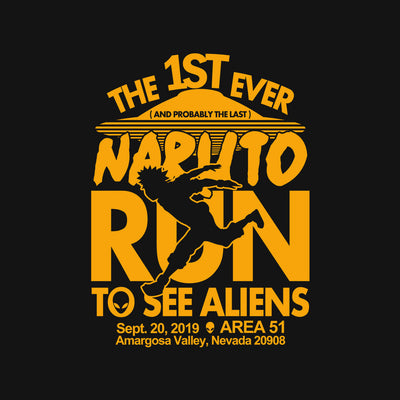 Naruto Run for Aliens - T-Shirt