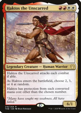 MTG: 218/254 Haktos the Unscarred (TBD) (Promo)