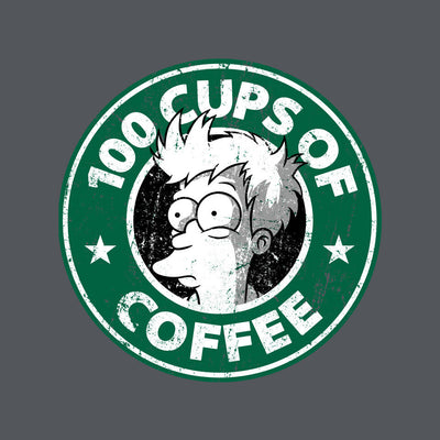 100 Cups of Coffee - T-Shirt