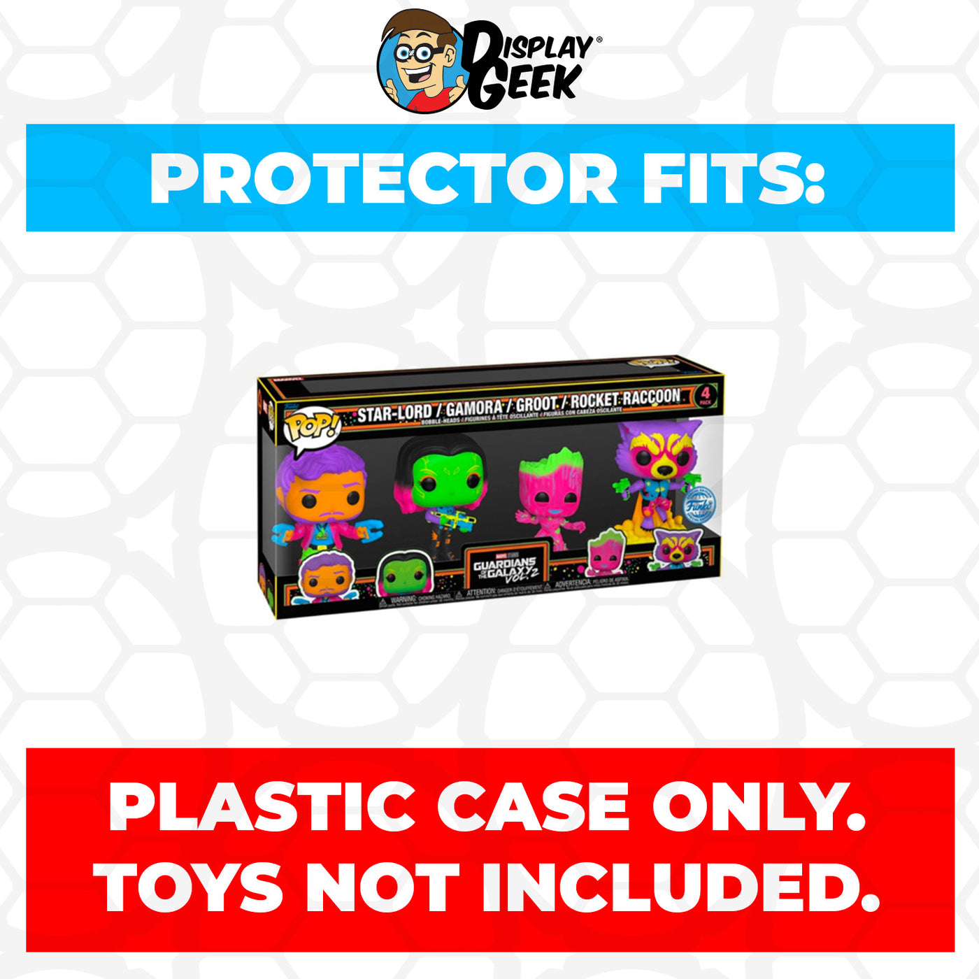 Pop Protector for 4 Pack Guardians of the Galaxy Blacklight Funko Pop on The Protector Guide App by Display Geek