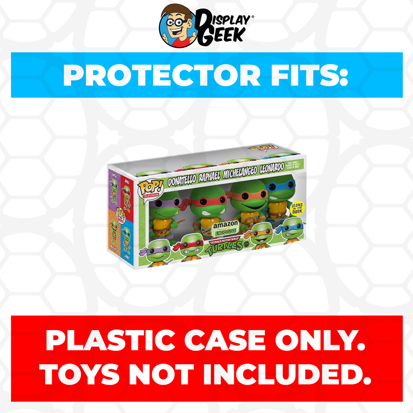 Pop Protector for 4 Pack TMNT Donatello, Raphael, Michelangelo & Leonardo Funko on The Protector Guide App by Display Geek