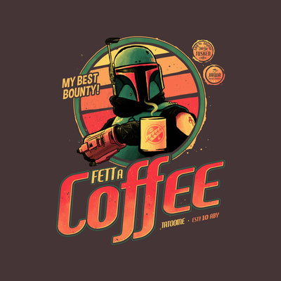 Fett A Coffee - Wall Art