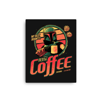 Fett A Coffee - Wall Art