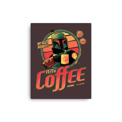 Fett A Coffee - Wall Art