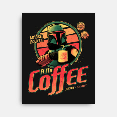 Fett A Coffee - Wall Art