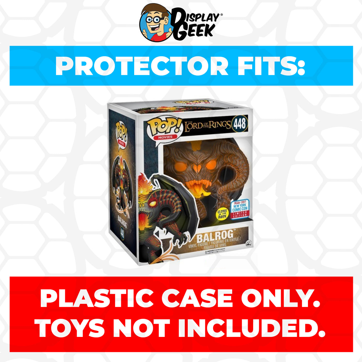 Pop Protector for inch Balrog Glow NYCC #448 Super Funko Pop