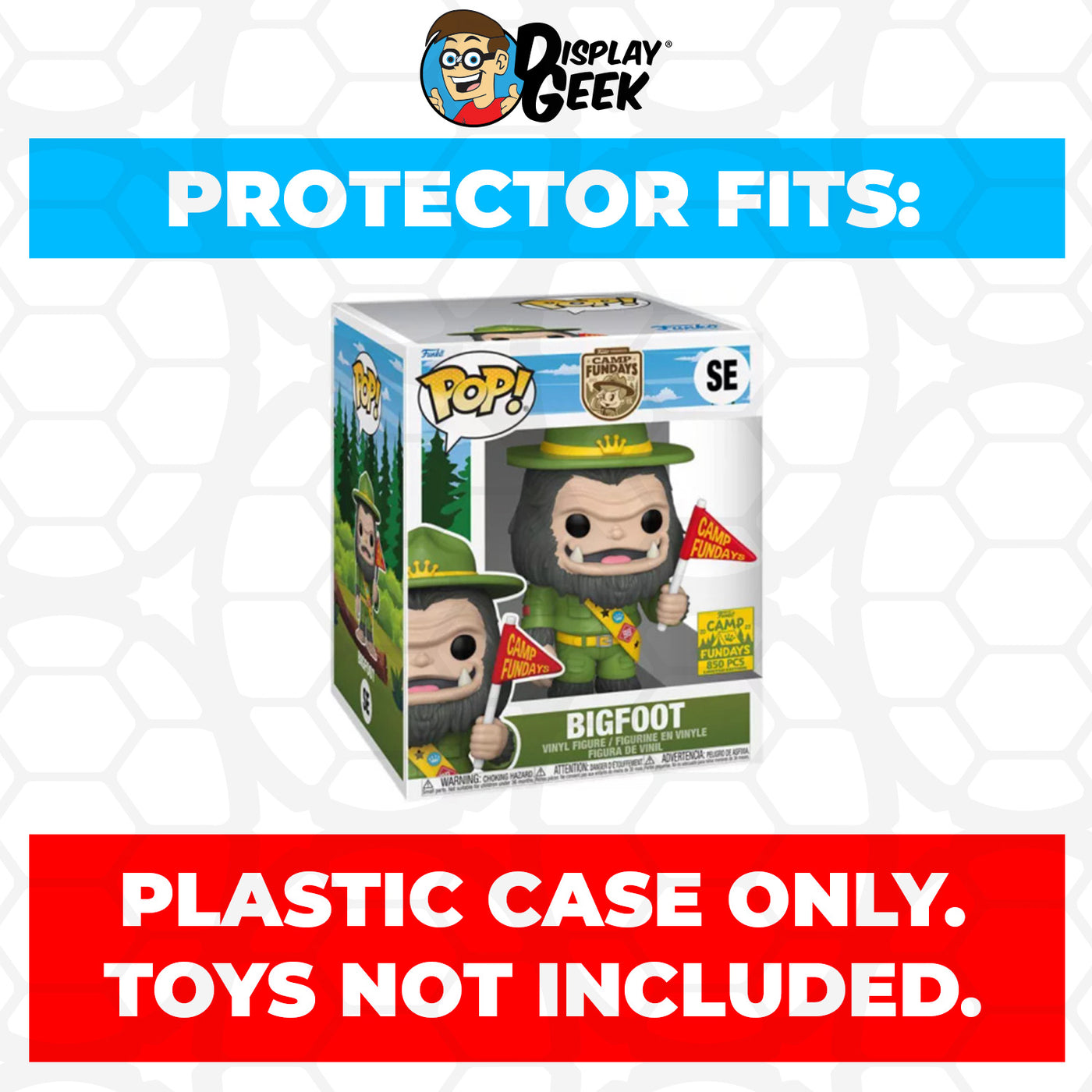 Pop Protector for Camp Fundays 6 inch Bigfoot SE Super Funko Pop on The Protector Guide App by Display Geek