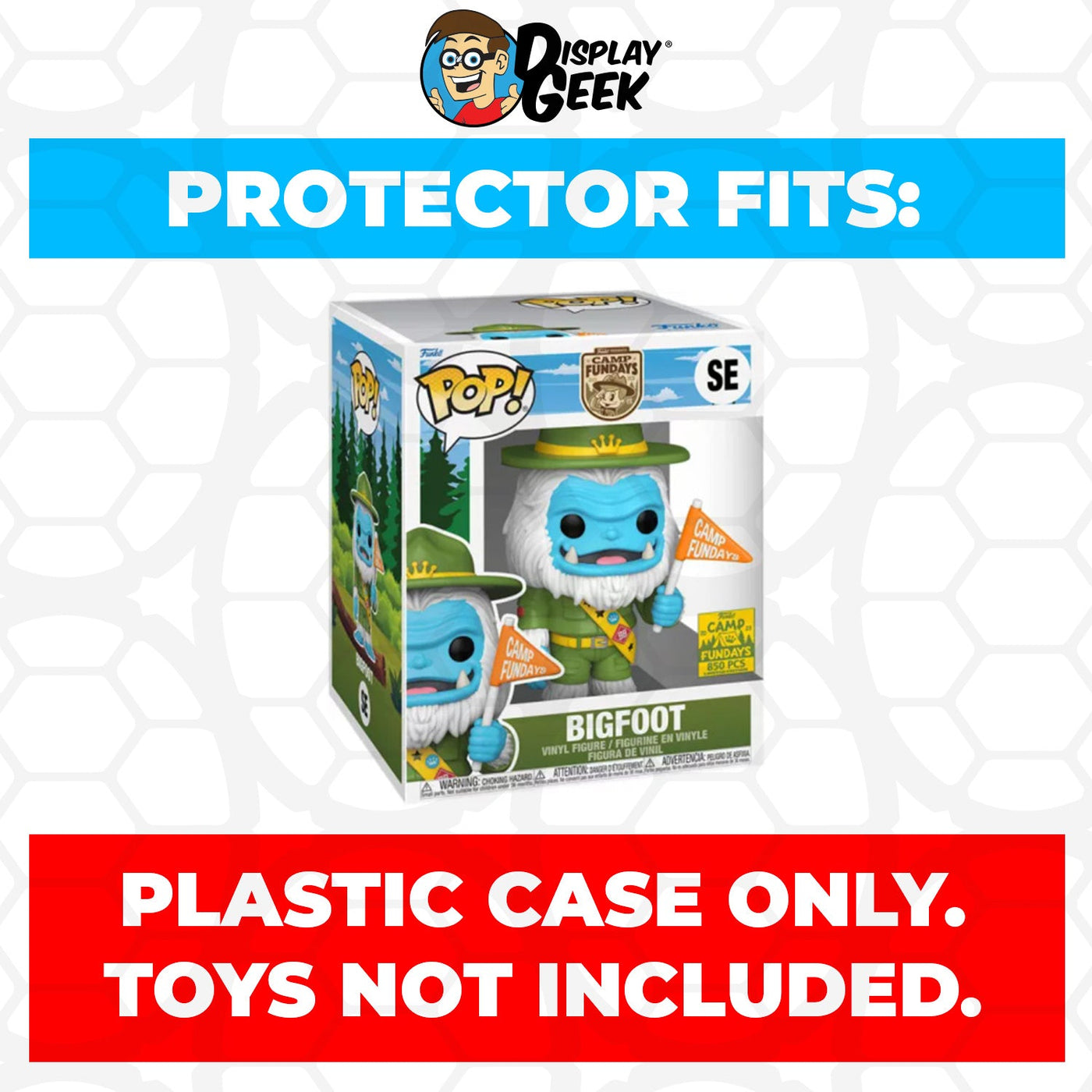 Pop Protector for Camp Fundays 6 inch Bigfoot SE Super Funko Pop on The Protector Guide App by Display Geek