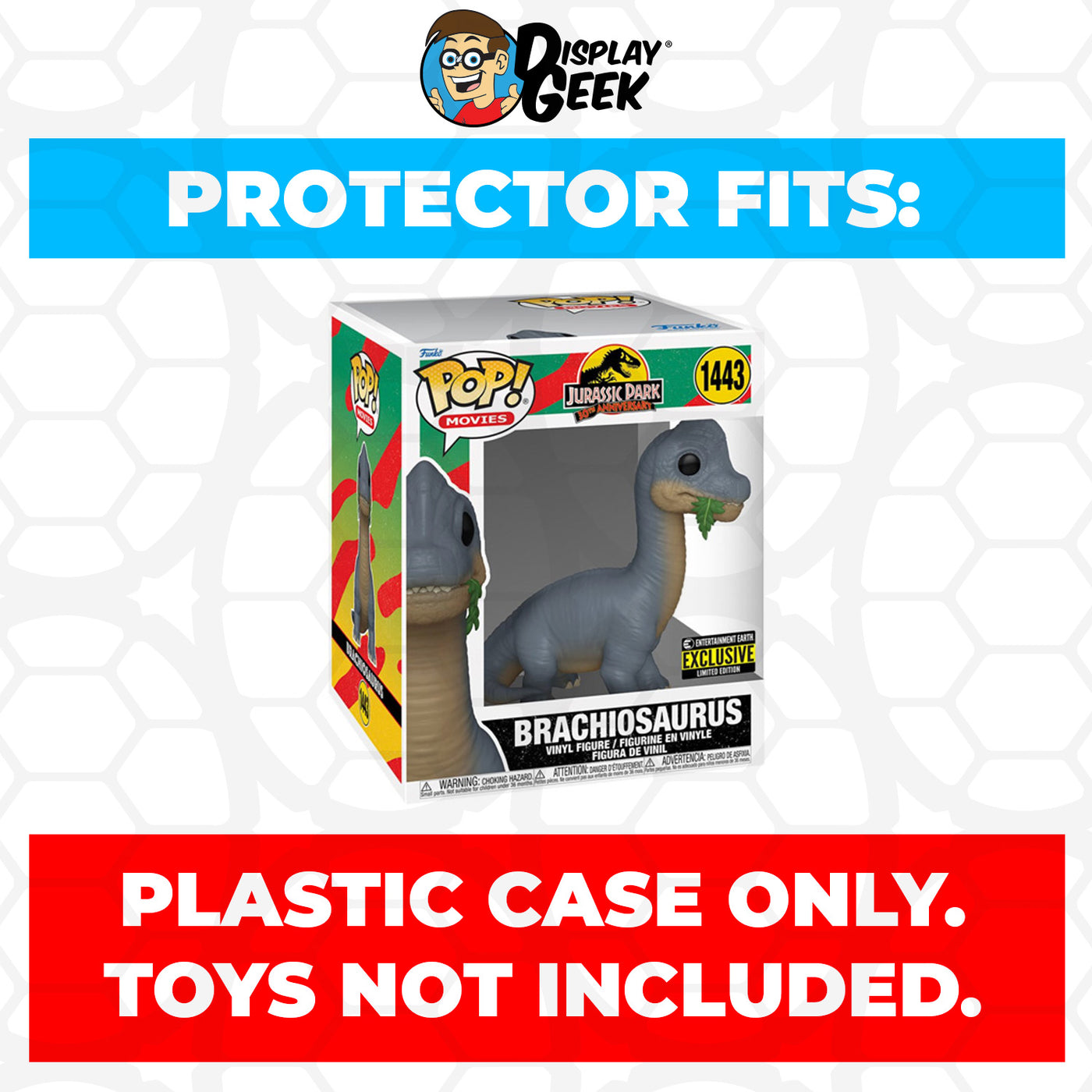 Plastic Pop Protector for 6 inch Jurassic Park Brachiosaurus #1443 Entertainment Earth Exclusive Super Size Funko Pop on The Protector Guide App by Display Geek