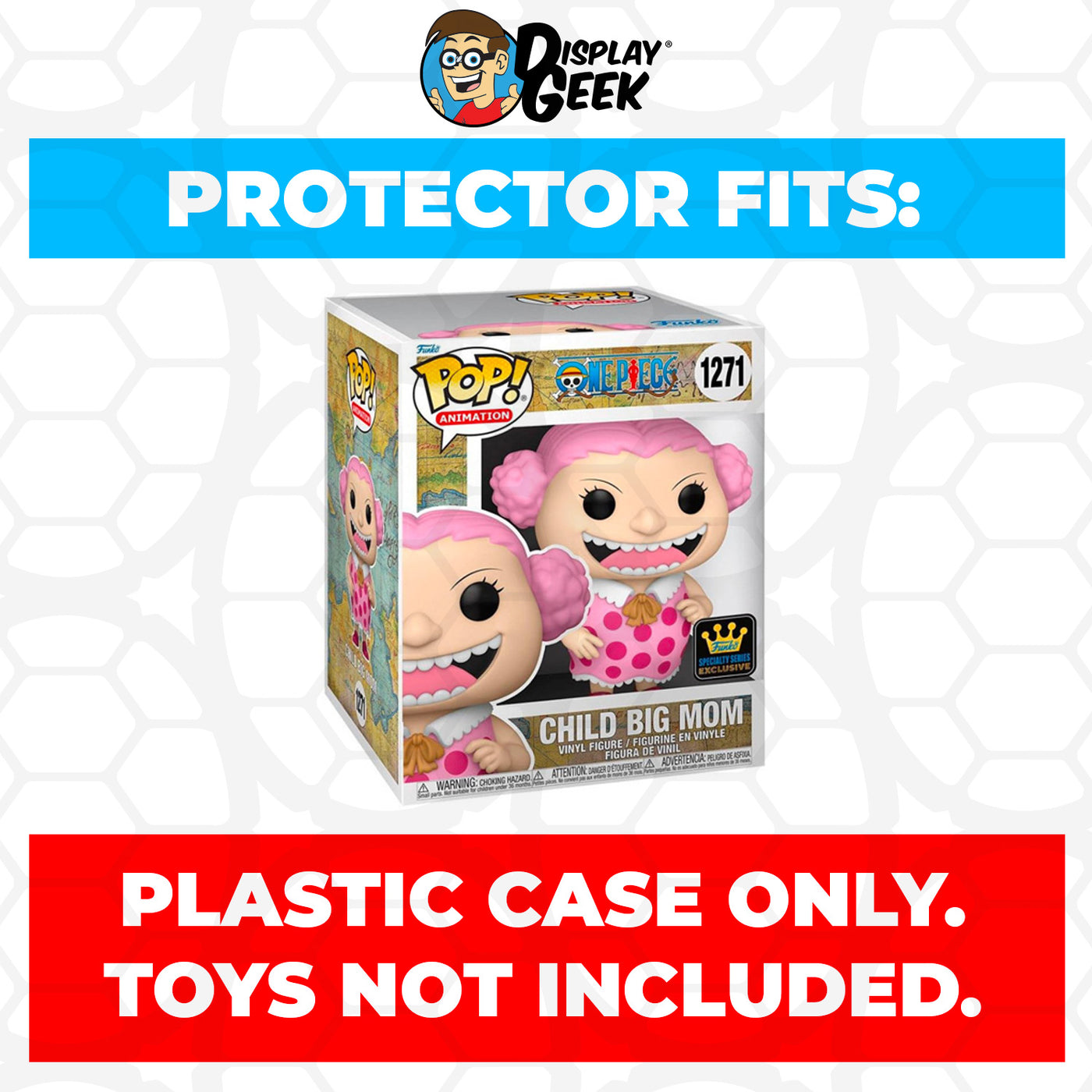 Pop Protector for 6 inch One Piece Child Big Mom #1271 Super Funko Pop on The Protector Guide App by Display Geek