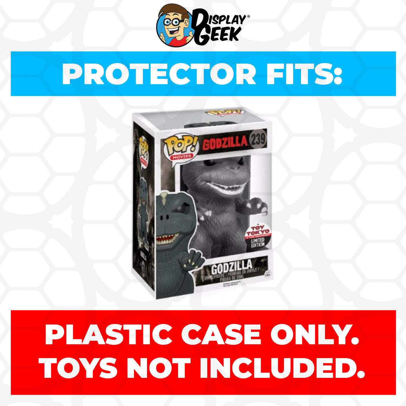 Pop Protector for 6 inch Godzilla Black & White NYCC #239 Super Funko Pop on The Protector Guide App by Display Geek