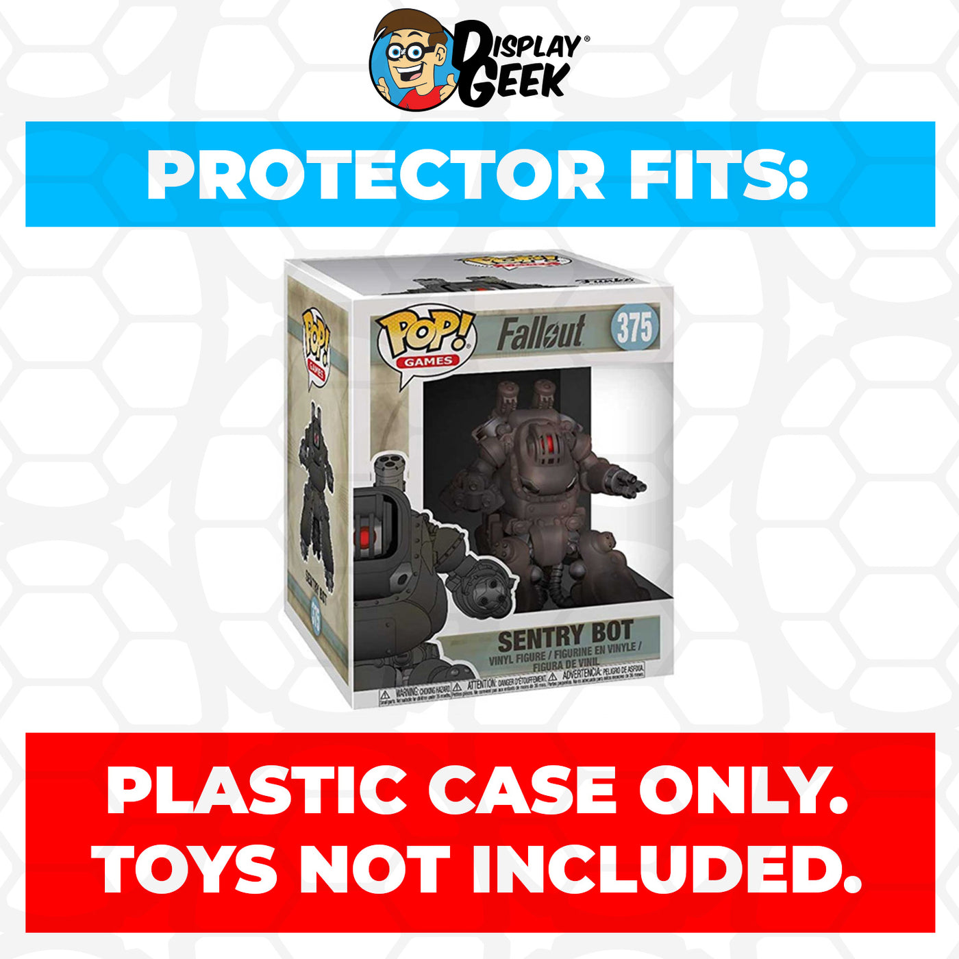 Pop Protector for 6 inch Sentry Bot #375 Super Funko Pop on The Protector Guide App by Display Geek