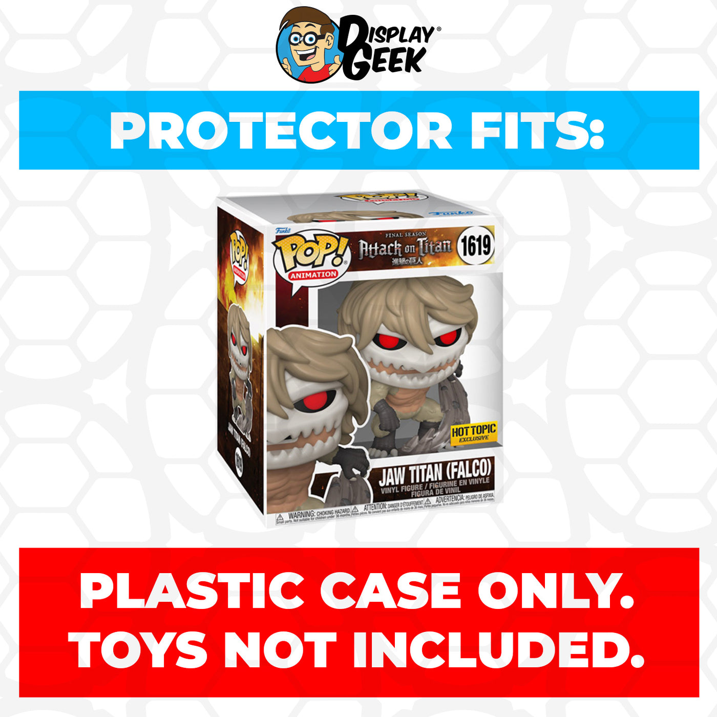 Pop Protector for 6 inch Jaw Titan Falco #1619 Super Funko Pop on The Protector Guide App by Display Geek