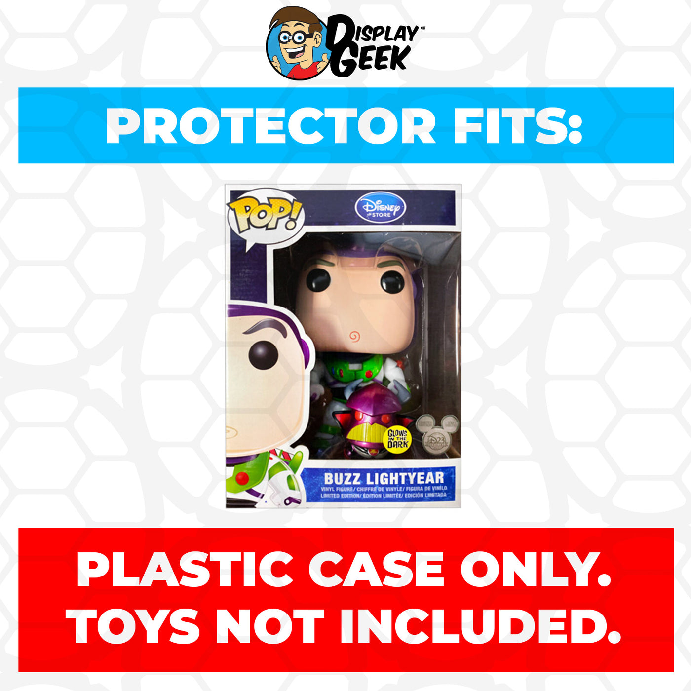 Pop Protector for 9 inch Giant Buzz Lightyear with Zurg Glow D23 Expo Funko Pop on The Protector Guide App by Display Geek