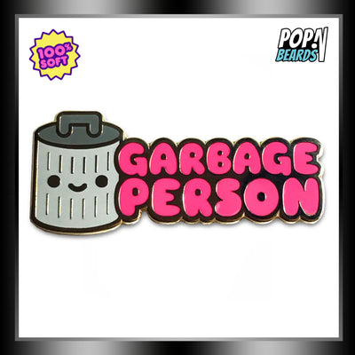 100% Soft: Pins, Garbage Person