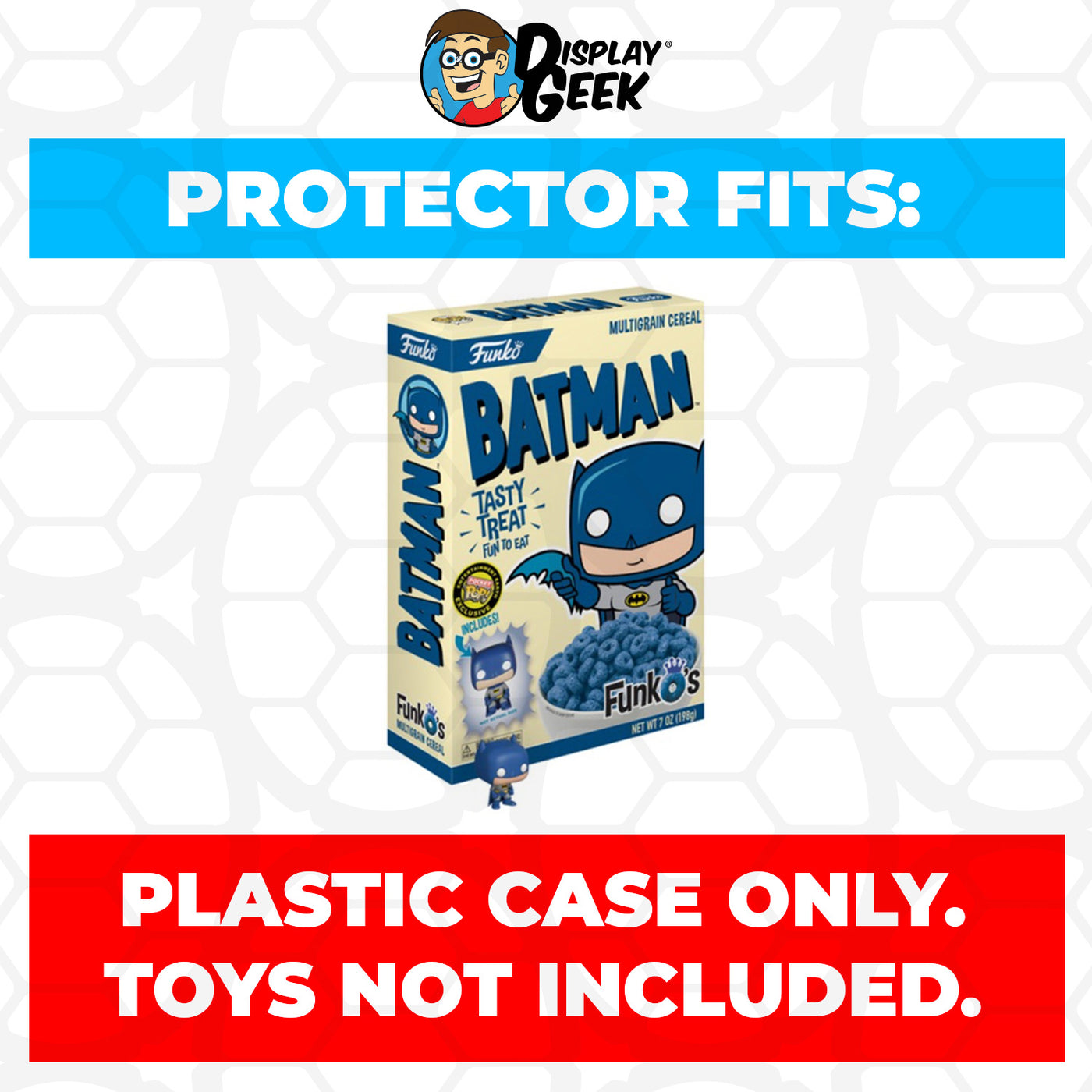 Pop Protector for Batman FunkO's Cereal Box on The Protector Guide App by Display Geek