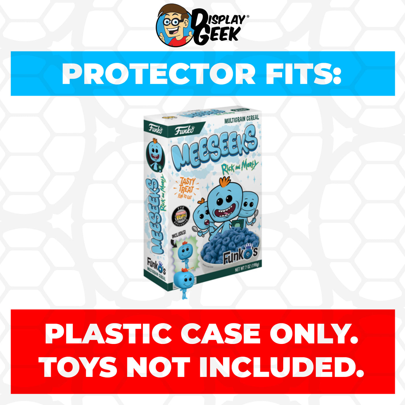 Pop Protector for Mr. Meeseeks FunkO's Cereal Box on The Protector Guide App by Display Geek