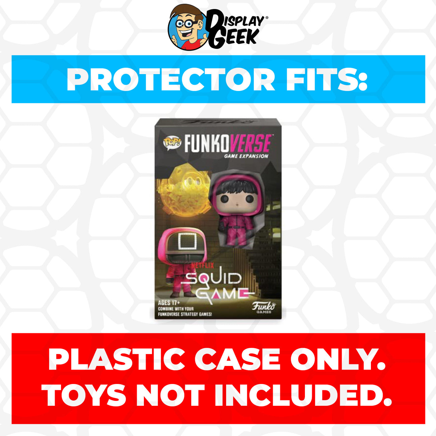 Pop Protector for Funkoverse Squid Game 101 Funko Expansion on The Protector Guide App by Display Geek