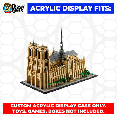 LEGO 21061 - 3mm thick Custom Acrylic Display Case for Architecture Notre-Dame de Paris (14h x 17.5w x 10.5d)