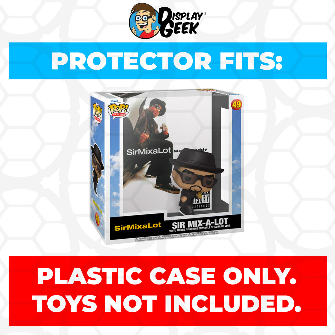 Pop Protector for Sir Mix-A-Lot Mack Daddy #49 Funko Pop Albums on The Protector Guide App by Display Geek