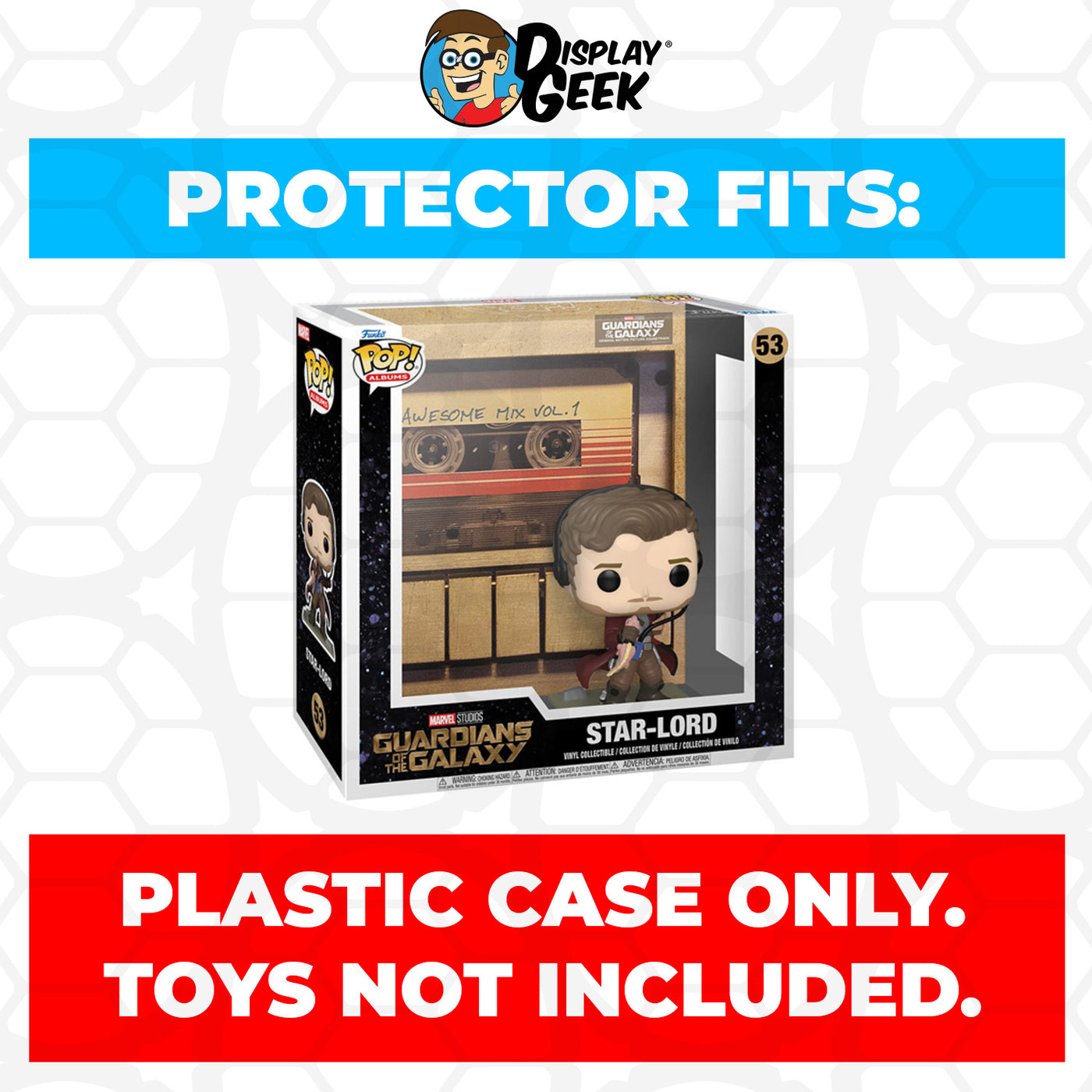 Pop Protector for Guardians Star-Lord Awesome Mix Vol. 1 #53 Funko Pop Albums on The Protector Guide App by Display Geek