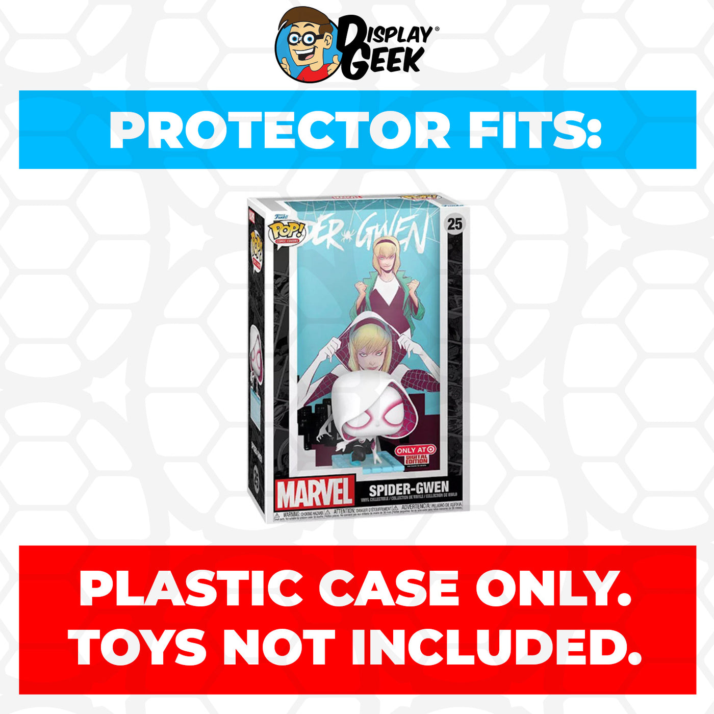 Pop Protector for Spider-Gwen #25 Funko Pop Comic Covers on The Protector Guide App by Display Geek