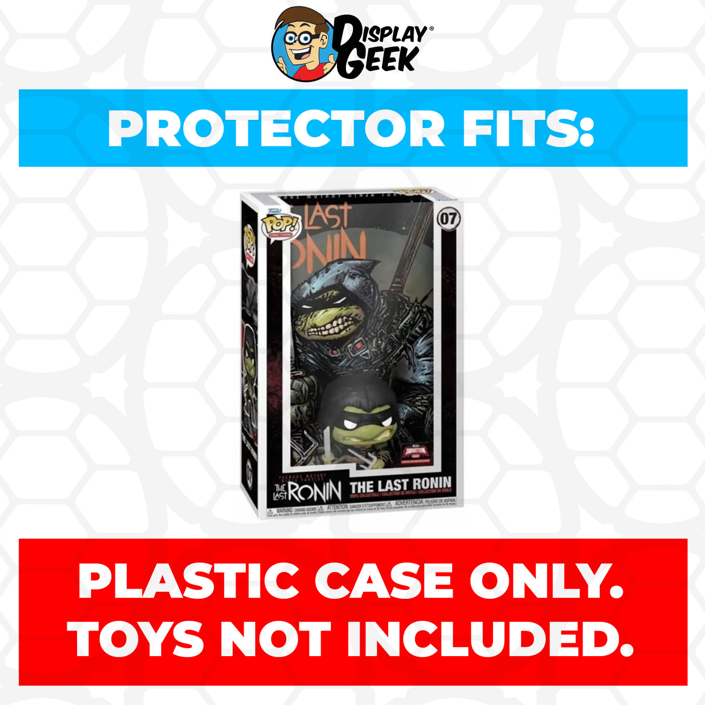 Pop Protector for The Last Ronin #07 TargetCon Funko Pop Comic Covers on The Protector Guide App by Display Geek