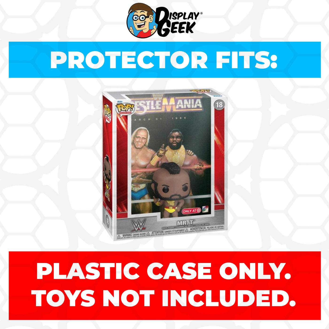 Pop Protector for WrestleMania Mr. T #18 WWE Funko Pop Magazine Covers on The Protector Guide App by Display Geek