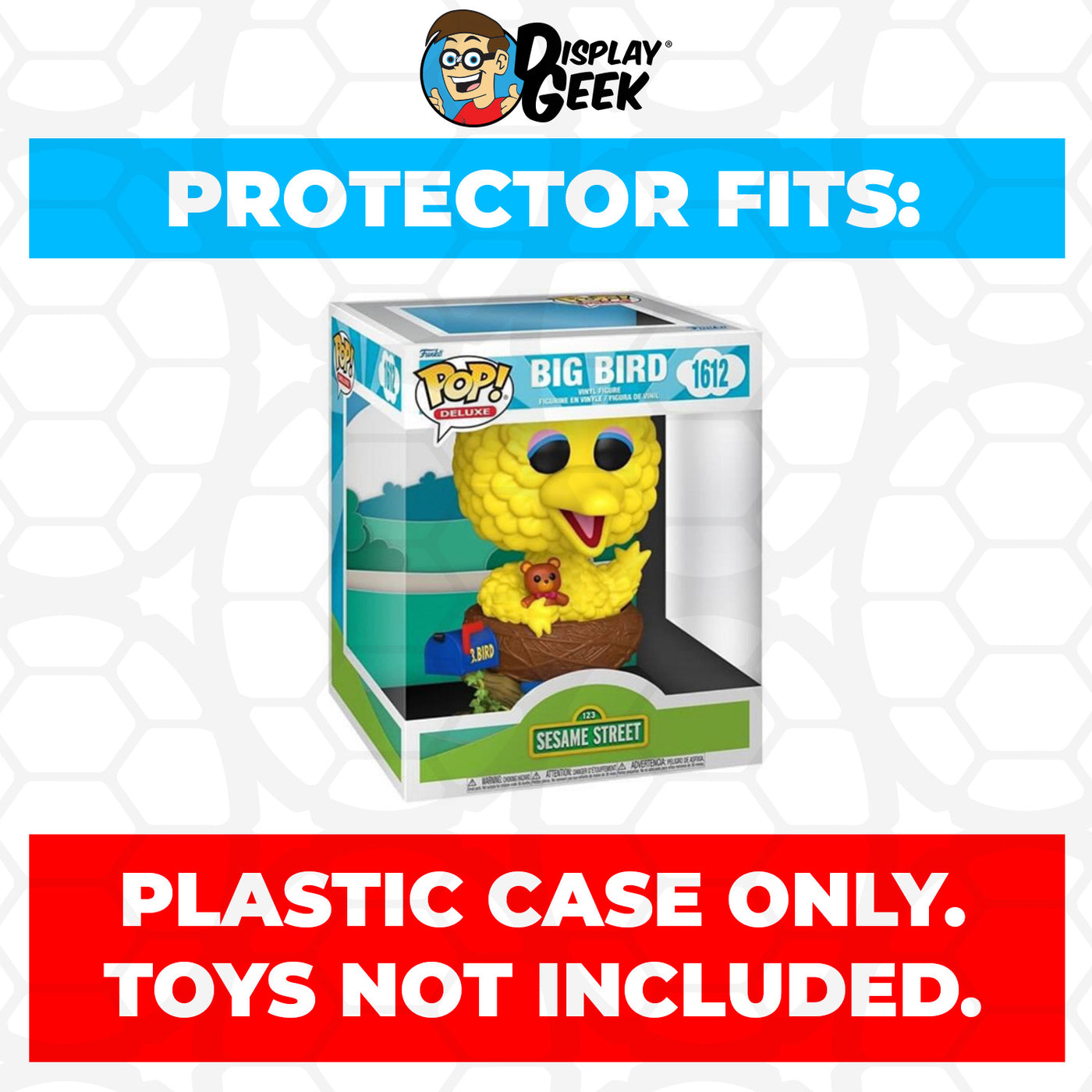 Pop Protector for 6 inch Big Bird in Nest Basket #1612 Funko Pop Deluxe on The Protector Guide App by Display Geek