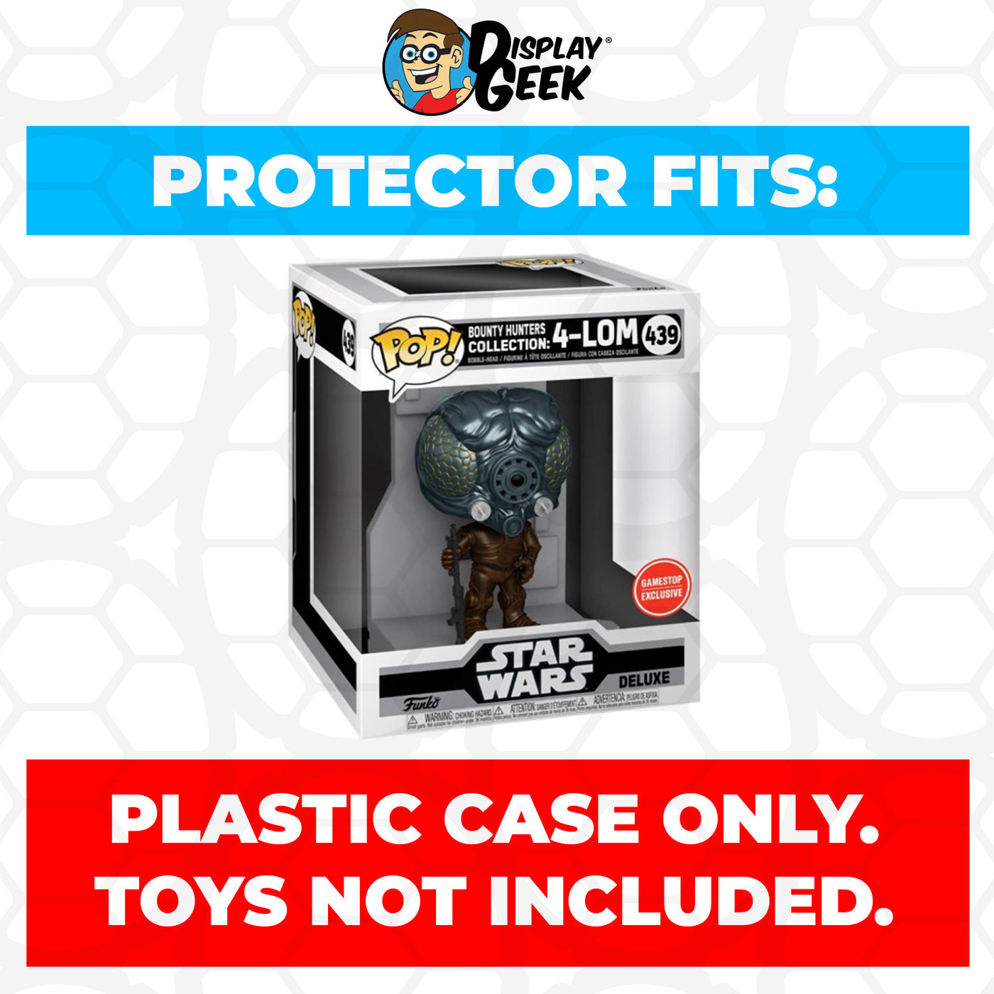 Pop Protector for Bounty Hunters Collection 4-Lom #439 Funko Pop Deluxe on The Protector Guide App by Display Geek